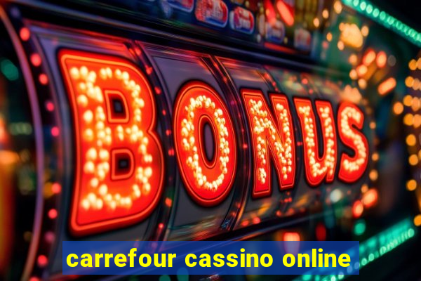 carrefour cassino online